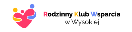 Rodzinny Klub Wsparcia w Wysokiej - Informacje